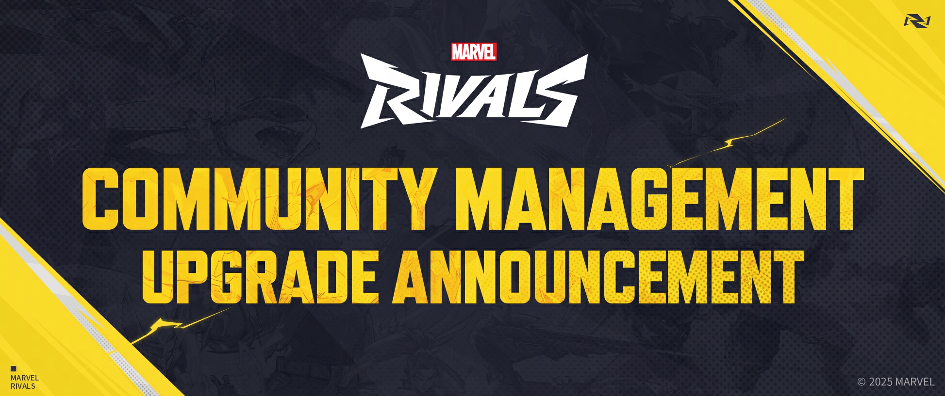 マーベルライバルズ：コミュニティ管理アップグレードのお知らせ